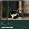 SilkPour Milk Pan